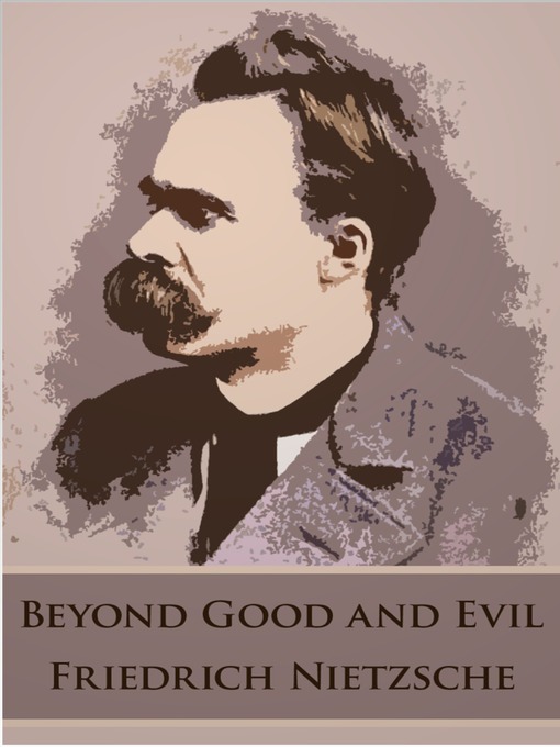Title details for Beyond Good and Evil by Friedrich Nietzsche - Available